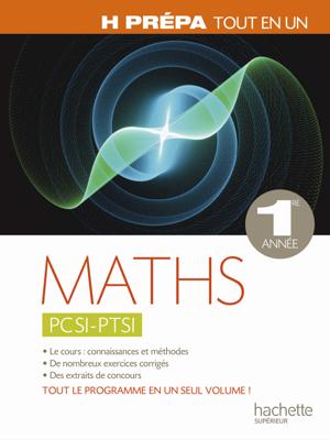 Thumbnail of book Mathématiques Première année PCSI - PTSI Tout en un cover