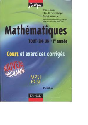 Thumbnail of book Mathématiques Tout-en-un 1ère Année : Cours et Exercices Corrigés - MPSI et PCSI cover