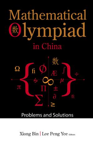 Thumbnail of book Mathematical Olympiad in China : Problems and Solutions cover