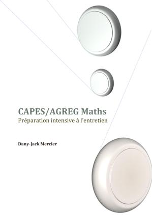 Thumbnail of book CAPES/AGREG Maths Préparation intensive à l’entretien cover