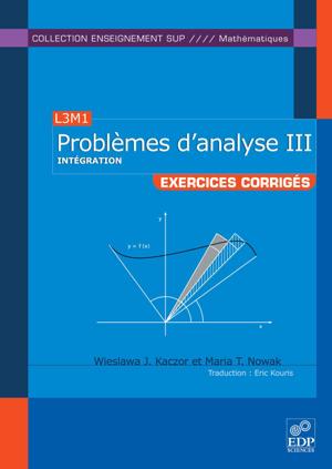 Thumbnail of book PROBLÈMES D’ANALYSE III Intégration cover