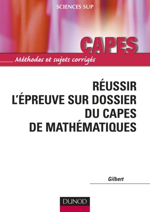 Thumbnail of book Réussir l'épreuve sur dossier du Capes de Mathématiques cover