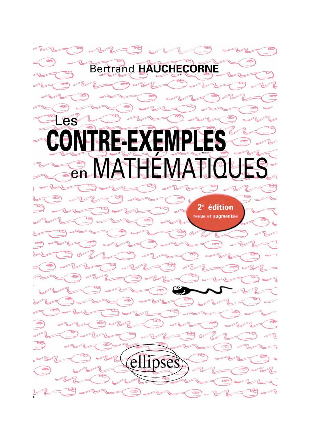 Thumbnail of book Les Contre-exemples en Mathématiques - Bertrand Hauchecorne cover