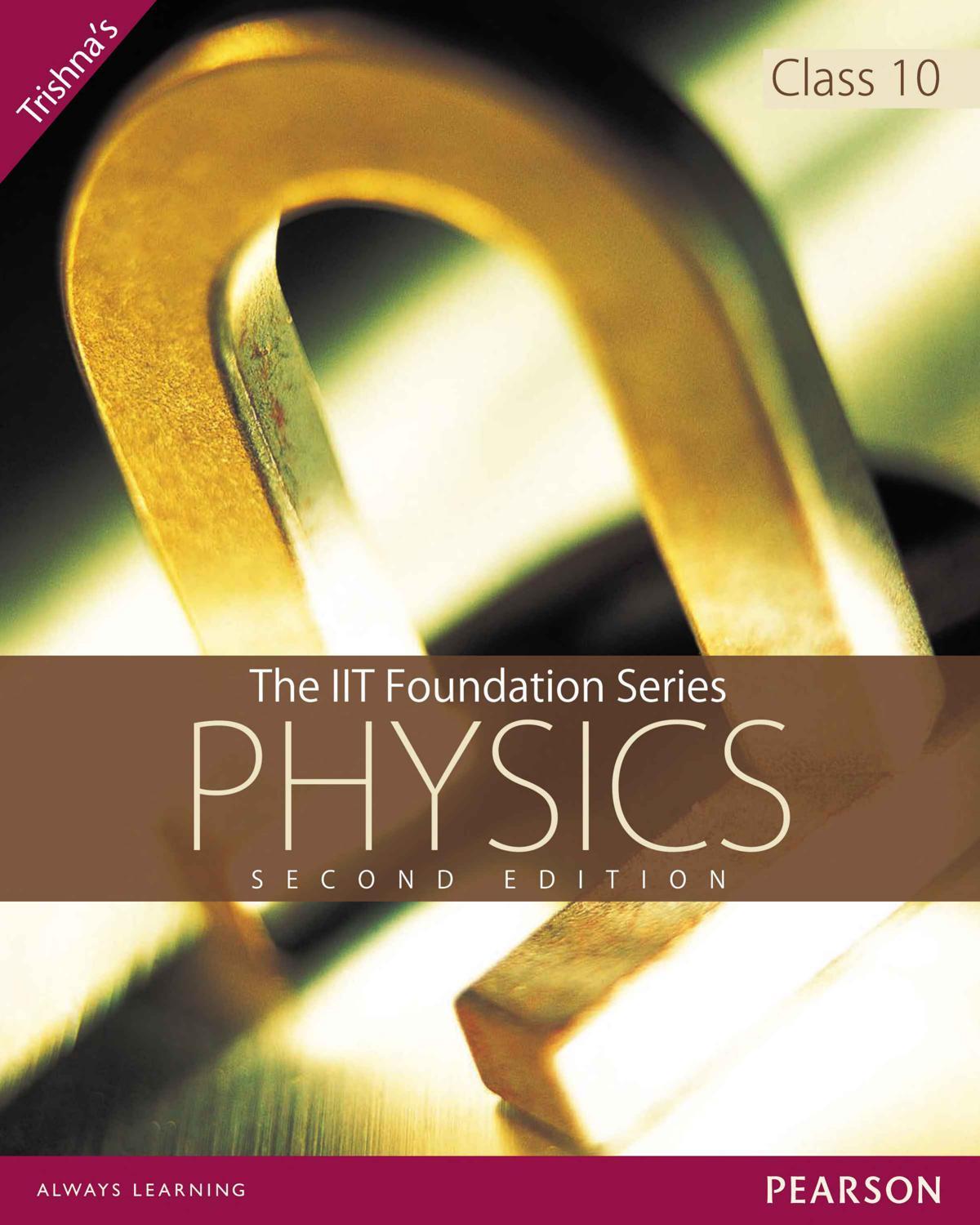 Thumbnail of book Physics Class 10 The IlT Foundation, Second Edition cover