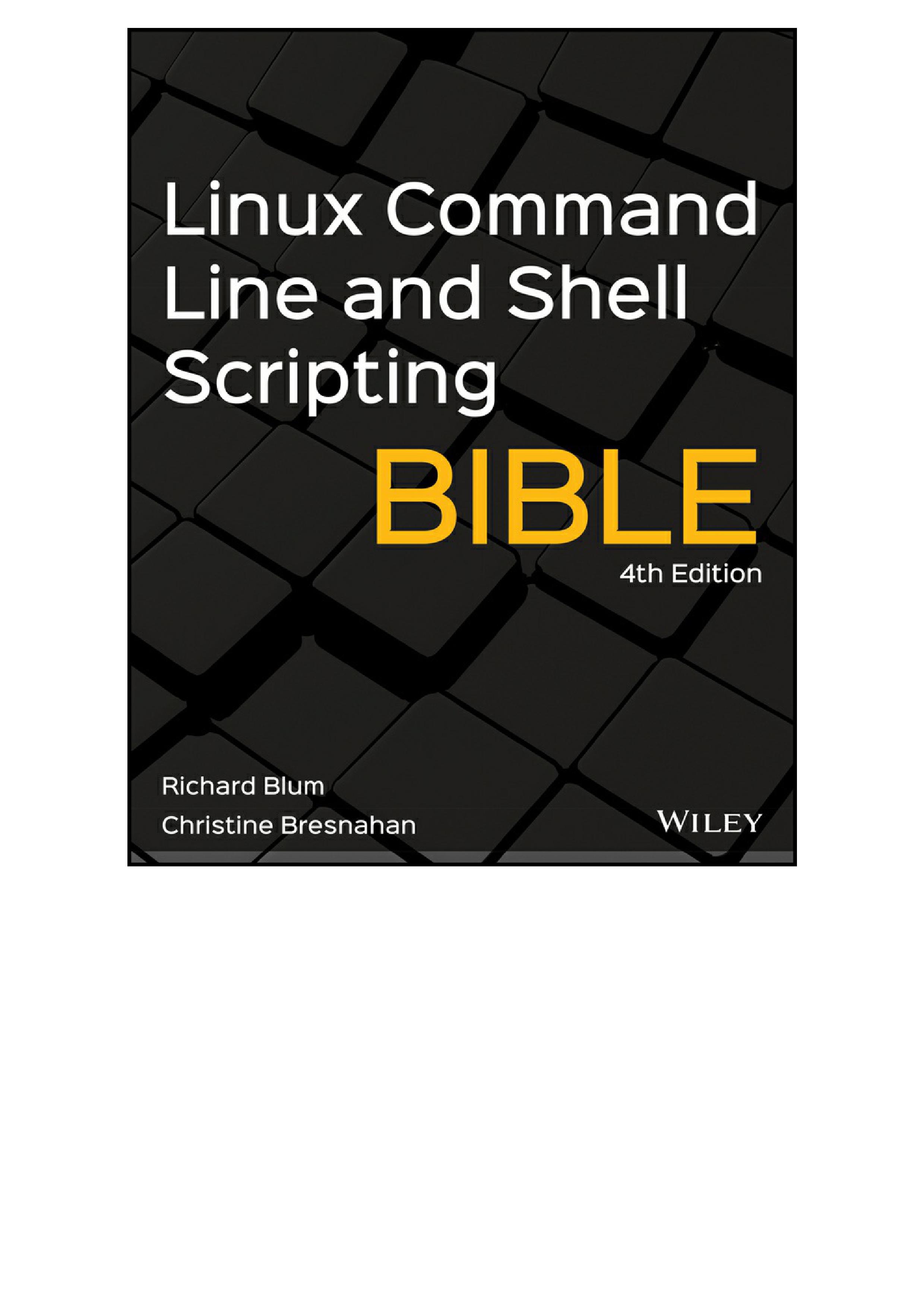 Thumbnail of book Blum R. Linux Command Line and Shell Scripting Bible 4ed 2021.pdf cover