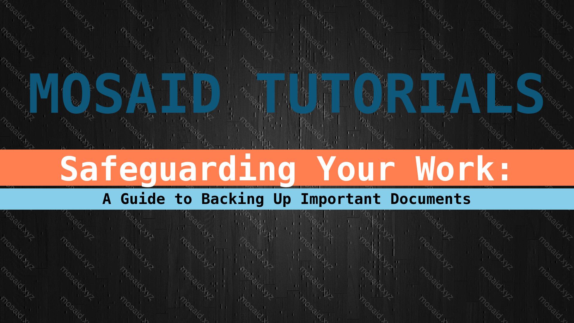 Banner of Protect Your Data: Backup Tips for Daily-Edited Documents