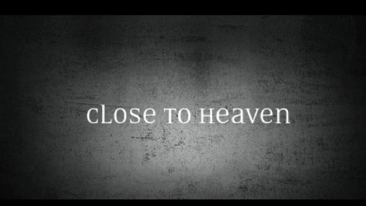 Banner of Close To Heaven