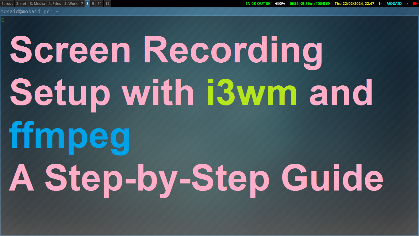 Banner of Capture Your Screen Like a Pro: i3wm and ffmpeg Integration Tutorial