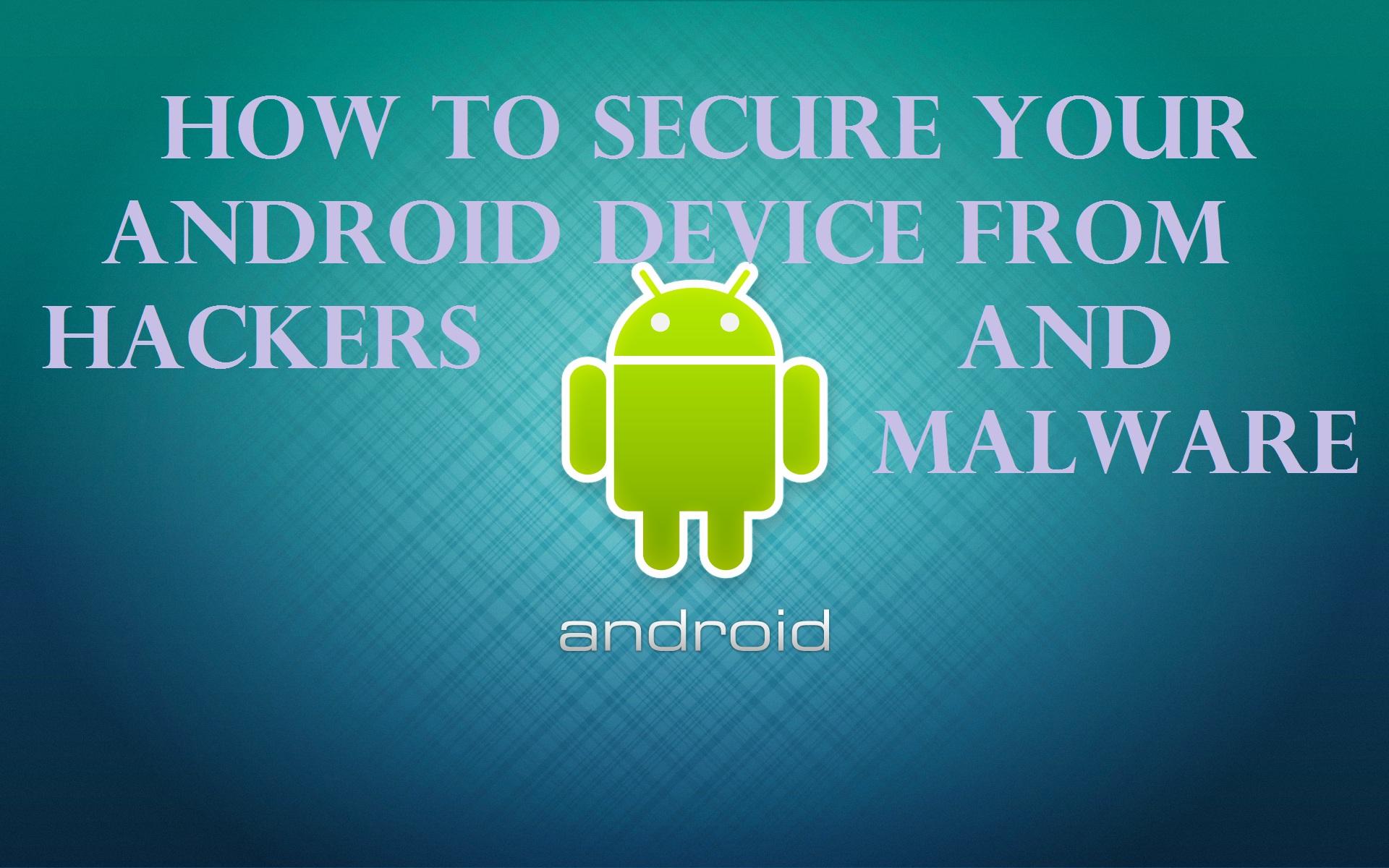 Banner of Don't Be a Victim of Cyber Attacks: How to Secure Your Android Device