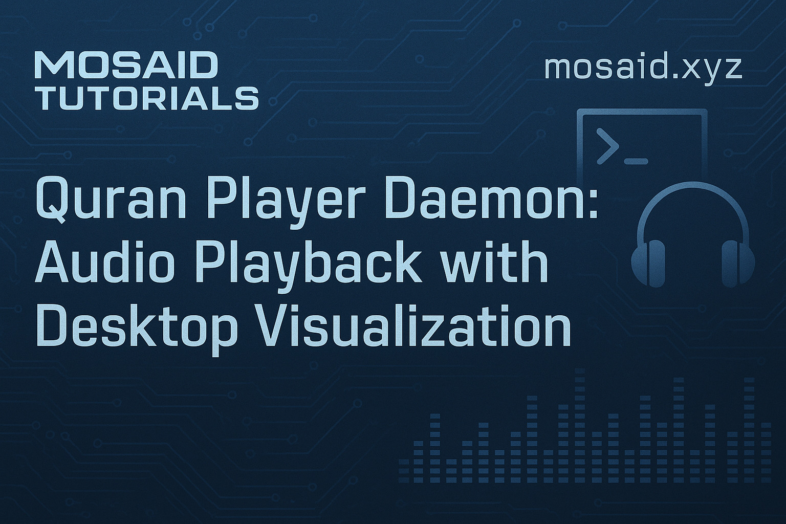 Banner of quran-player-daemon--audio-playback-with-desktop-visualization-3.jpg